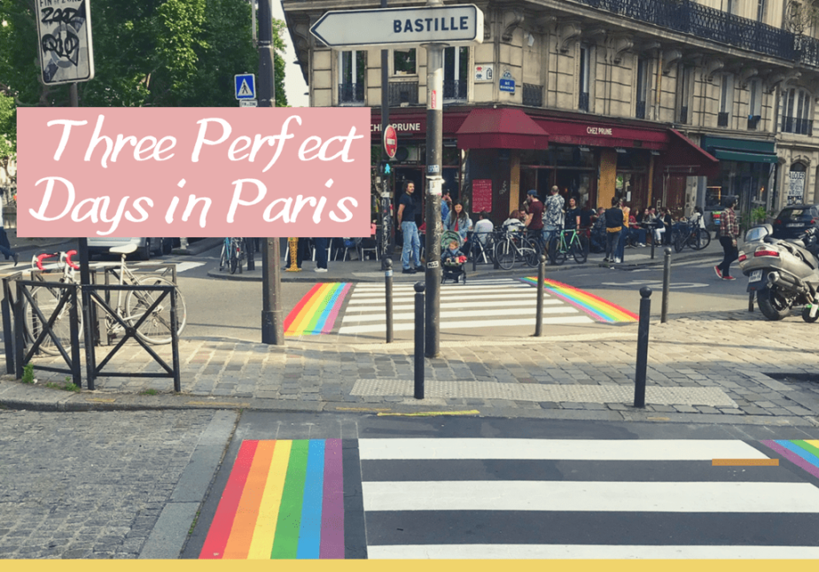 Three Perfect Days in Paris